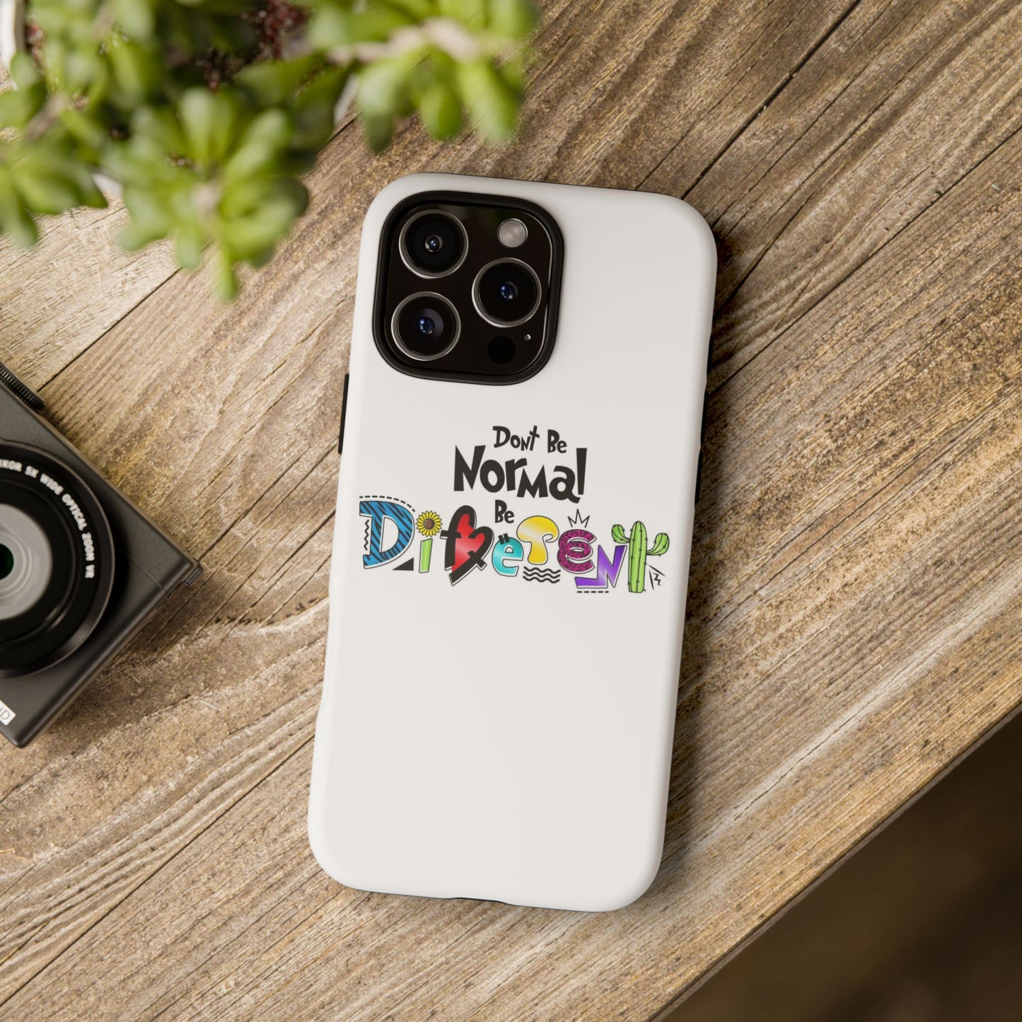 'Don't Be Normal, Be Different' - Phone Case